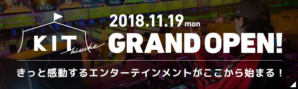 KIT(キット)-GRAND OPEN